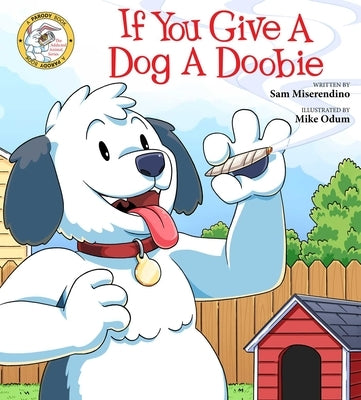 If You Give a Dog a Doobie - Paperback | Diverse Reads