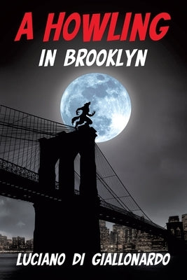 A Howling in Brooklyn - Paperback | Diverse Reads