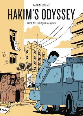 Hakim's Odyssey: Book 1: From Syria to Turkey - Hardcover | Diverse Reads