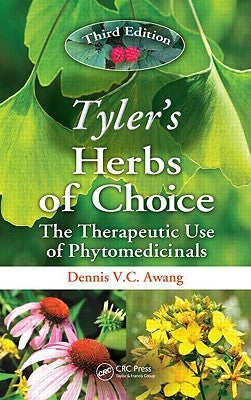 Tyler's Herbs of Choice: The Therapeutic Use of Phytomedicinals, Third Edition / Edition 3 - Hardcover | Diverse Reads