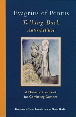 Talking Back: A Monastic Handbook for Combating Demons Volume 229 - Paperback | Diverse Reads