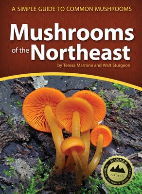 Mushrooms of the Northeast: A Simple Guide to Common Mushrooms - Paperback | Diverse Reads