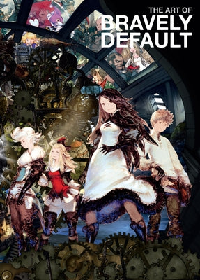 The Art of Bravely Default - Hardcover | Diverse Reads
