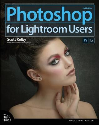 Photoshop for Lightroom Users - Paperback | Diverse Reads