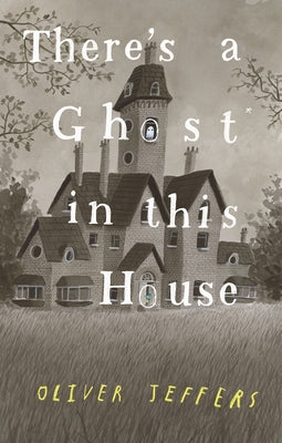 There's a Ghost in This House - Hardcover | Diverse Reads