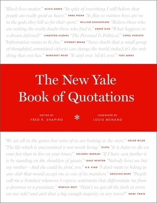 The New Yale Book of Quotations - Hardcover | Diverse Reads