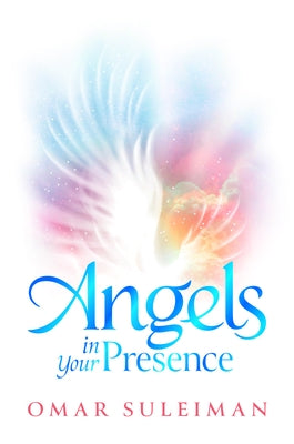 Angels in Your Presence - Hardcover | Diverse Reads