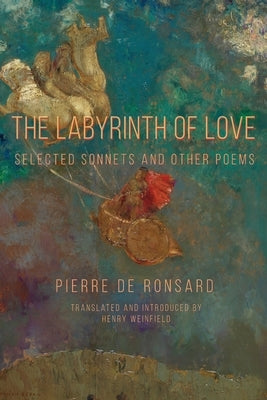 The Labyrinth of Love: Selected Sonnets and Other Poems - Paperback | Diverse Reads
