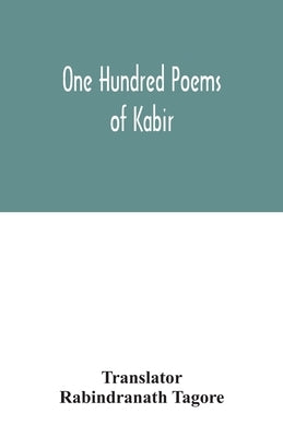 One hundred poems of Kabir - Paperback | Diverse Reads
