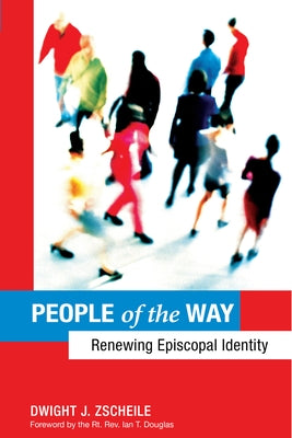 People of the Way: Renewing Episcopal Identity - Paperback | Diverse Reads