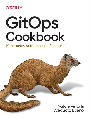 GitOps Cookbook: Kubernetes Automation in Practice - Paperback | Diverse Reads