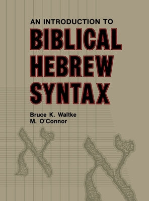 Introduction to Biblical Hebrew Syntax / Edition 1 - Hardcover | Diverse Reads