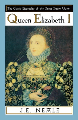 Queen Elizabeth I - Paperback | Diverse Reads