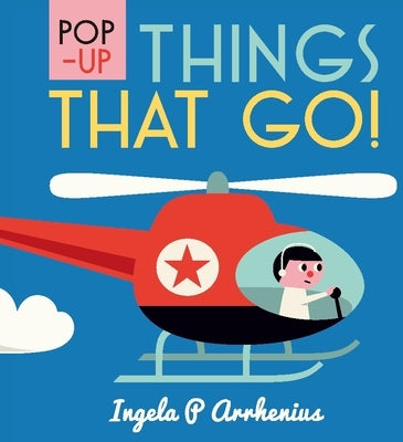Pop-up Things That Go! - Hardcover | Diverse Reads