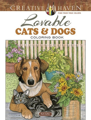 Creative Haven Lovable Cats and Dogs Coloring Book - Paperback | Diverse Reads