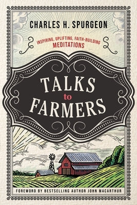 Talks to Farmers: Inspiring, Uplifting, Faith-Building Meditations - Paperback | Diverse Reads