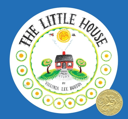 The Little House (75th Anniversary Edition) - Hardcover | Diverse Reads