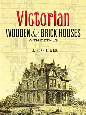 Victorian Wooden and Brick Houses with Details - Paperback | Diverse Reads