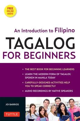 Tagalog for Beginners: An Introduction to Filipino, the National Language of the Philippines (Online Audio Included) [With MP3] - Paperback | Diverse Reads