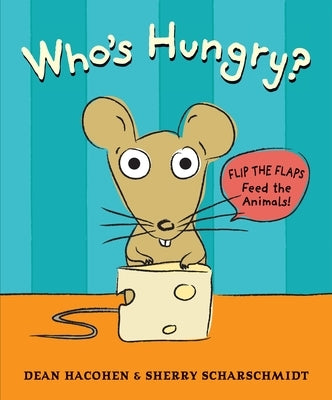 Who's Hungry? - Hardcover | Diverse Reads