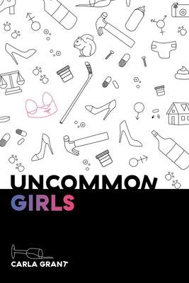 Uncommon Girls - Paperback | Diverse Reads