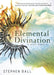 Elemental Divination: A Dice Oracle - Paperback | Diverse Reads