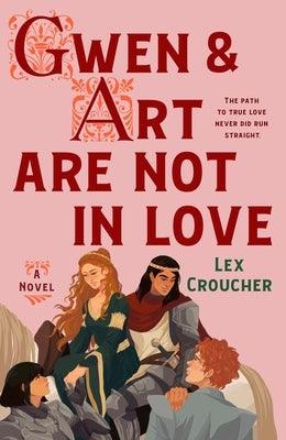 Gwen & Art Are Not in Love - Hardcover