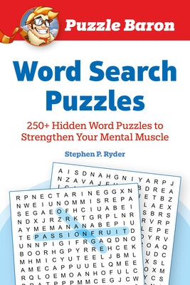 Puzzle Baron's Word Search Puzzles: 250+ Hidden Word Puzzles to Strengthen Your Mental Muscle - Paperback | Diverse Reads