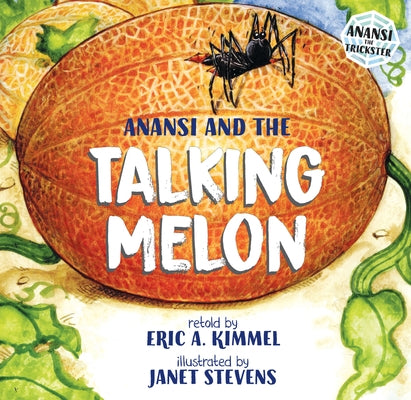 Anansi and the Talking Melon - Paperback | Diverse Reads