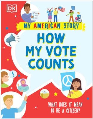 How my Vote Counts: What does it mean to be a Citizen? - Paperback | Diverse Reads