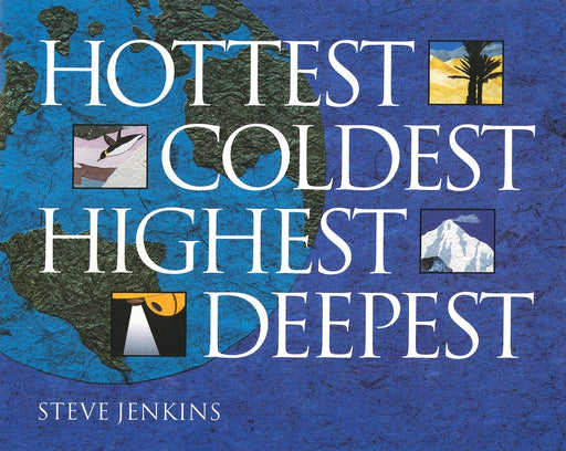 Hottest, Coldest, Highest, Deepest - Paperback | Diverse Reads
