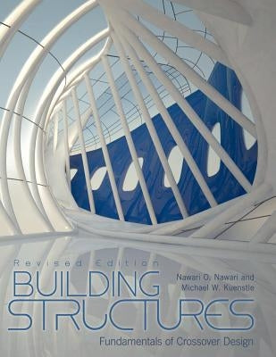 Building Structures: Fundamentals of Crossover Design (Revised Edition) - Paperback | Diverse Reads