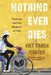 Nothing Ever Dies: Vietnam and the Memory of War - Paperback | Diverse Reads