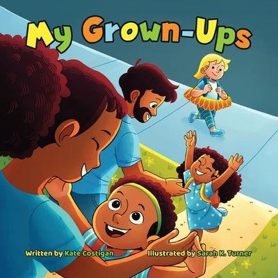 My Grown-Ups - Paperback | Diverse Reads