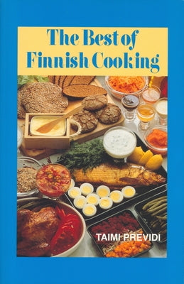 The Best of Finnish Cooking: A Hippocrene Original Cookbook - Paperback | Diverse Reads