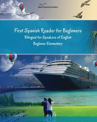 First Spanish Reader for beginners bilingual for speakers of English: First Spanish dual-language Reader for speakers of English with bi-directional dictionary and on-line resources incl. audiofiles for beginners - Paperback | Diverse Reads