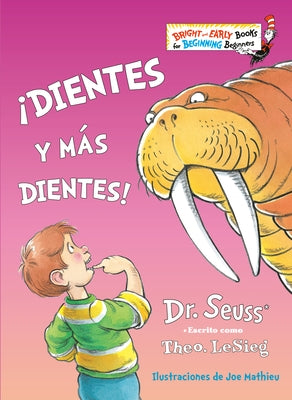 ¡Dientes y más dientes! (The Tooth Book Spanish Edition) - Hardcover | Diverse Reads