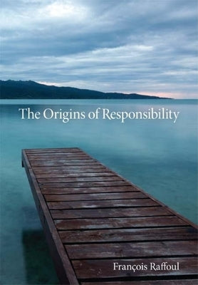The Origins of Responsibility - Paperback | Diverse Reads