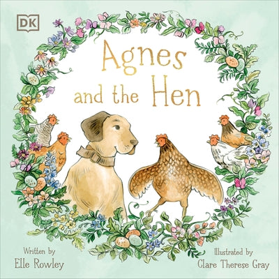 Agnes and the Hen - Hardcover | Diverse Reads