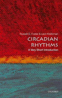 Circadian Rhythms: A Very Short Introduction - Paperback | Diverse Reads