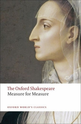 Measure for Measure: The Oxford ShakespeareMeasure for Measure - Paperback | Diverse Reads