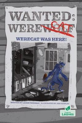 Werecat Was Here! - Hardcover | Diverse Reads