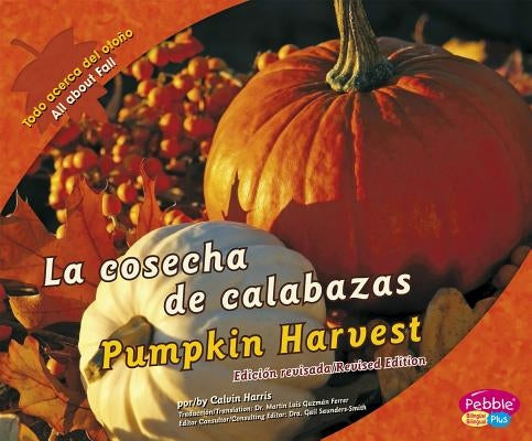 La cosecha de calabazas/Pumpkin Harvest - Paperback | Diverse Reads