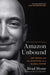 Amazon Unbound: Jeff Bezos and the Invention of a Global Empire - Paperback | Diverse Reads