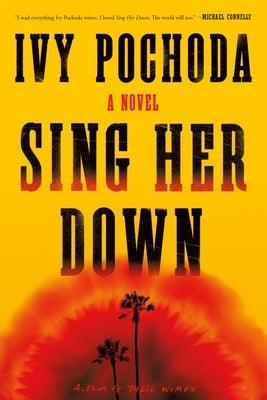 Sing Her Down - Hardcover | Diverse Reads