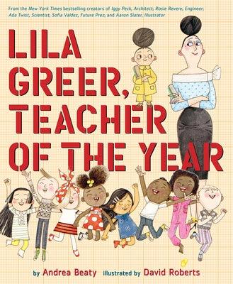 Lila Greer, Teacher of the Year - Hardcover | Diverse Reads