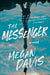 The Messenger: A Novel - Hardcover | Diverse Reads
