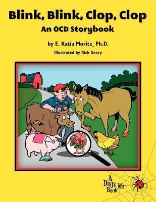 Blink, Blink, Clop, Clop: An OCD Storybook - Paperback | Diverse Reads