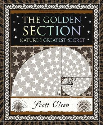 The Golden Section: Nature's Greatest Secret - Paperback | Diverse Reads
