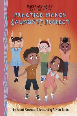 Practice Makes (Almost) Perfect: Book 2 - Paperback